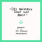 Les Animaux Sont Nos Amis