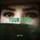 Your Eyes (Powered Djs Remix)