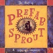 Best Of Prefab Sprout: A Life Of Surprises