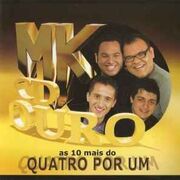 As 10 Mais do Quatro Por Um