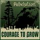 Courage To Grow 