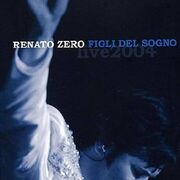 Figli Del Sogno (Live 2004)