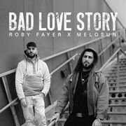 Bad Love Story