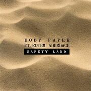 Safety Land (feat. Rotem Aberbach)