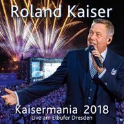 Kaisermania 2018 (Live Am Elbufer Dresden)