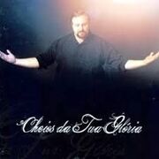 Cheios da Tua Glória