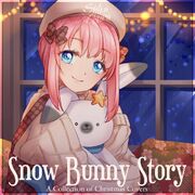 Snow Bunny Story: a Collection of Christmas Covers
