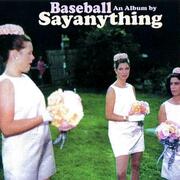 Baseball: An Album By Sayanything