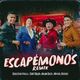 Escapémonos (Remix) (part. Eddy Soler, Julian Daza y Maycol Rosero)