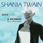 Man! I Feel Like a Woman (Real Hypha Remix)