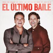 El Último Baile (part. Juancho De La Espriella)