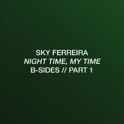 Night Time, My Time: B-Sides // Part 1 