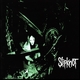 Slipknot (Self - Titled)