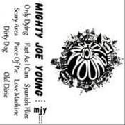 Mighty Joe Young Demos (Demo Tape)