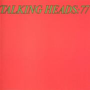 Talking Heads: 77