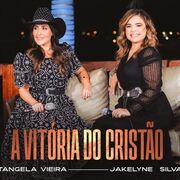 A Vitória do Cristão (part. Jakelyne Silva)