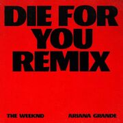Die For You (Remixes)