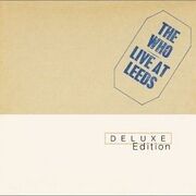 Live at Leeds: Edição de Luxo