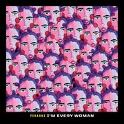 I'm Every Woman (From “Black History Always / Music For The Movement Vol. 2 