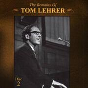 The Remains of Tom Lehrer (Disc 2)