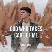God Who Takes Care Of Me