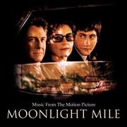 Moonlight Mile (Music From the Motion Picture)