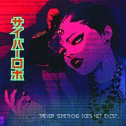 Trevor Something Does Not Exist