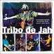 Tribo De Jah