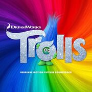 Trolls (Original Motion Picture Soundtrack)
