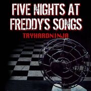 Five Nights At Freddy's Songs