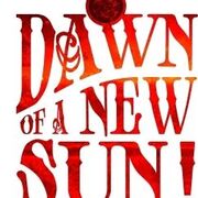 Dawn Of a New Sun