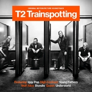 T2 Trainspotting (Original Motion Picture Soundtrack)