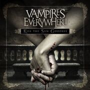 Kiss the Sun Goodbye