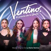 Ventino: El Precio de La Gloria (Banda Sonora Original de La Serie de Television)