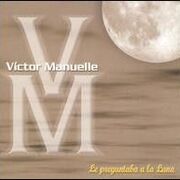 Le Preguntaba A La Luna