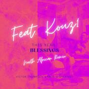 This Year (Blessings) (North African Remix)