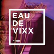 Eau de VIXX