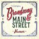 The Corner Of Broadway And Main Street