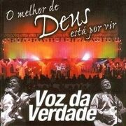O Melhor de Deus Está Por Vir (Ao Vivo)