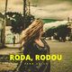 Roda, Rodou