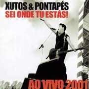 Sei Onde Tu Estás! - Ao Vivo 2001