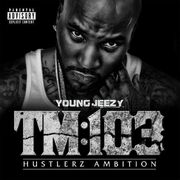 Thug Motivation 103: Hustlerz Ambition