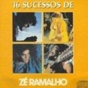 16 Sucessos De Zé Ramalho