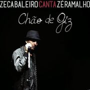 Zeca Baleiro Canta Zé Ramalho: Chão de Giz