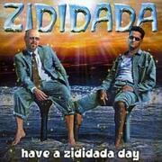 Have a Zididada Day