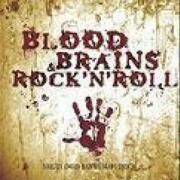 Blood, Brains & Rock’n’Roll