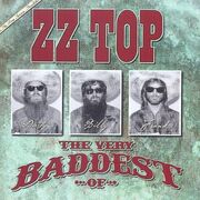 The Very Baddest of ZZ Top