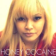 Honey Cocaine