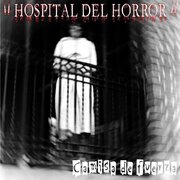 Hospital Del Horror