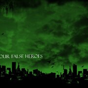 Our False Heroes